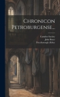 Chronicon Petroburgense... By Thomas Stapleton, John Bruce, Peterborough Abbey Cover Image