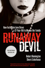 Runaway Devil: How Forbidden Love Drove a 12-Year-Old to Murder Her Family By Robert Remington, Sherri Zickefoose Cover Image