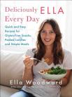 Deliciously Ella Every Day: Quick and Easy Recipes for Gluten-Free Snacks, Packed Lunches, and Simple Meals Cover Image