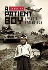 A Patient Boy: I Was a Tamed Boy By Young Oh Cover Image