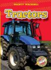 Tractors (Mighty Machines) By Mary Lindeen Cover Image