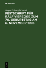 Festschrift Für Ralf Vieregge Zum 70. Geburtstag Am 6. November 1995 Cover Image