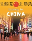 Living in: Asia: China By Annabelle Lynch Cover Image
