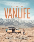 Living the Vanlife: On the Road Toward Sustainability, Community, and Joy Cover Image