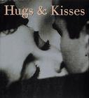 Hugs & Kisses (Tiny Folio) By Mimi Coucher (Editor), Editors of Abbeville Press (Compiled by) Cover Image