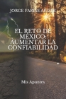 El Reto de México: AUMENTAR LA CONFIABILIDAD: Mis Apuntes Cover Image