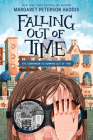 Falling Out of Time (Running Out of Time #2) By Margaret Peterson Haddix Cover Image