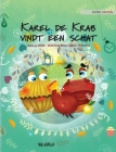 Karel de Krab vindt een schat: Dutch Edition of 