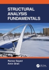 Structural Analysis Fundamentals By Ramez Gayed, Amin Ghali Cover Image