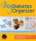 My Diabetes Organizer: The Essential Planner and Record-Keeper to Manage Your Type 2 Diabetes By Gina Barbetta, Val Rossi Cover Image