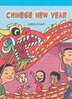 Chinese New Year (Neighborhood Readers) By Carrie Stuart Cover Image
