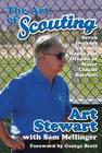 The Art of Scouting: Seven Decades Chasing Hopes and Dreams in Major League Baseball Cover Image