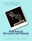 Hand Book Of Microscopy and Stainning: New School Series - Updated By Ajit V. Pandya, Kavya a. Pandya Cover Image