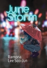 June Storm By Ramona Soojun Lee Cover Image