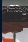 Studies in the Psychology of Sex; 1 By Royal College of Physicians of Edinbu (Created by) Cover Image
