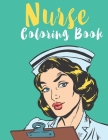 Nurse Coloring Book: An Kids Coloring Book with Stress Relieving Nurse Designs for Kids Relaxation. Cover Image