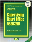 Supervising Court Office Assistant: Passbooks Study Guide (Career Examination Series) By National Learning Corporation Cover Image