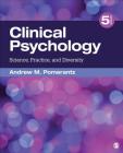 Clinical Psychology: Science, Practice, and Diversity By Andrew M. Pomerantz Cover Image