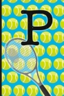 P: Tennis Monogram Initial Notebook for boys Letter P - 6