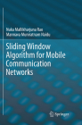 Sliding Window Algorithm for Mobile Communication Networks Cover Image