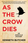 As the Crow Dies By Kenneth Butcher Cover Image