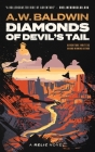 Diamonds of Devil's Tail By Andrew W. Baldwin Cover Image