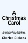 A Christmas Carol: Annotation-Friendly Edition for Schools (KS3/KS4/GCSE) By Charles Dickens Cover Image