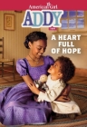 Addy: A Heart Full of Hope Cover Image