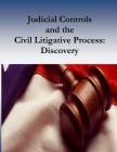 Judicial Controls and the Civil Litigative Process: Discovery Cover Image