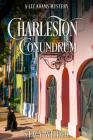 Charleston Conundrum By Stacy Wilder Cover Image