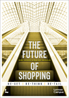 The Future of Shopping By Jorg Snoeck, Pauline Neerman Cover Image