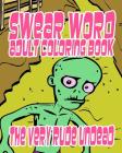 Swear Word Adult Coloring Book: The Very Rude Undead Cover Image