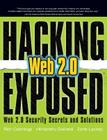 Hacking Exposed Web 2.0: Web 2.0 Security Secrets and Solutions Cover Image