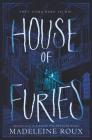 House of Furies By Madeleine Roux, Iris Compiet (Illustrator) Cover Image