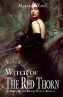 Witch of the Red Thorn By Maria Devivo Cover Image