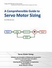 A Comprehensible Guide to Servo Motor Sizing By Wilfried Voss Cover Image