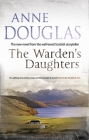 Warden's Daughters By Anne Douglas Cover Image