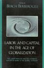 Labor and Capital in the Age of Globalization: The Labor Process and the Changing Nature of Work in the Global Economy By Berch Berberoglu (Editor), Marina a. Adler (Contribution by), Cyrus Bina (Contribution by) Cover Image