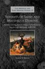 Lmems 17 Servants of Satan and Masters of Demons, Knutsen: The Spanish Inquisition's Trials for Superstition, Valencia and Barcelona, 1478-1700 (Brepols Late Medieval and Early Modern Studies #17) By Gunnar W. Knutsen Cover Image