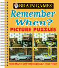 Brain Games - Picture Puzzles: Remember When? - How Many Differences Can You Find? By Publications International Ltd, Brain Games Cover Image