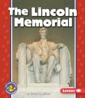 The Lincoln Memorial (Pull Ahead Books -- American Symbols) Cover Image