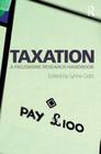 Taxation: A Fieldwork Research Handbook By Lynne Oats (Editor) Cover Image