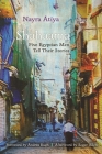Shahaama: Five Egyptian Men Tell Their Stories (Contemporary Issues in the Middle East) Cover Image