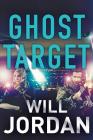 Ghost Target By Will Jordan Cover Image