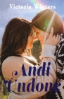 Andi Undone By Victoria Winters, Vickie Sanford (Other) Cover Image