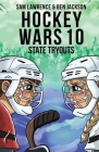 Hockey Wars 10: State Tryouts By Sam Lawrence, Ben Jackson Cover Image