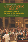 Announcing the Feast: The Entrance Song in the Mass of the Roman Rite (Pueblo Books) By Jason McFarland Cover Image