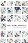 Bluewords Greening By Christine Stewart-Nuñez Cover Image