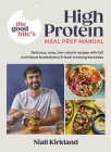 The Good Bite’s High Protein Meal Prep Manual Cover Image