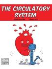 The Circulatory System (Building Blocks of Life Science 1/Hardcover #2) Cover Image